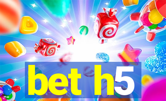 bet h5